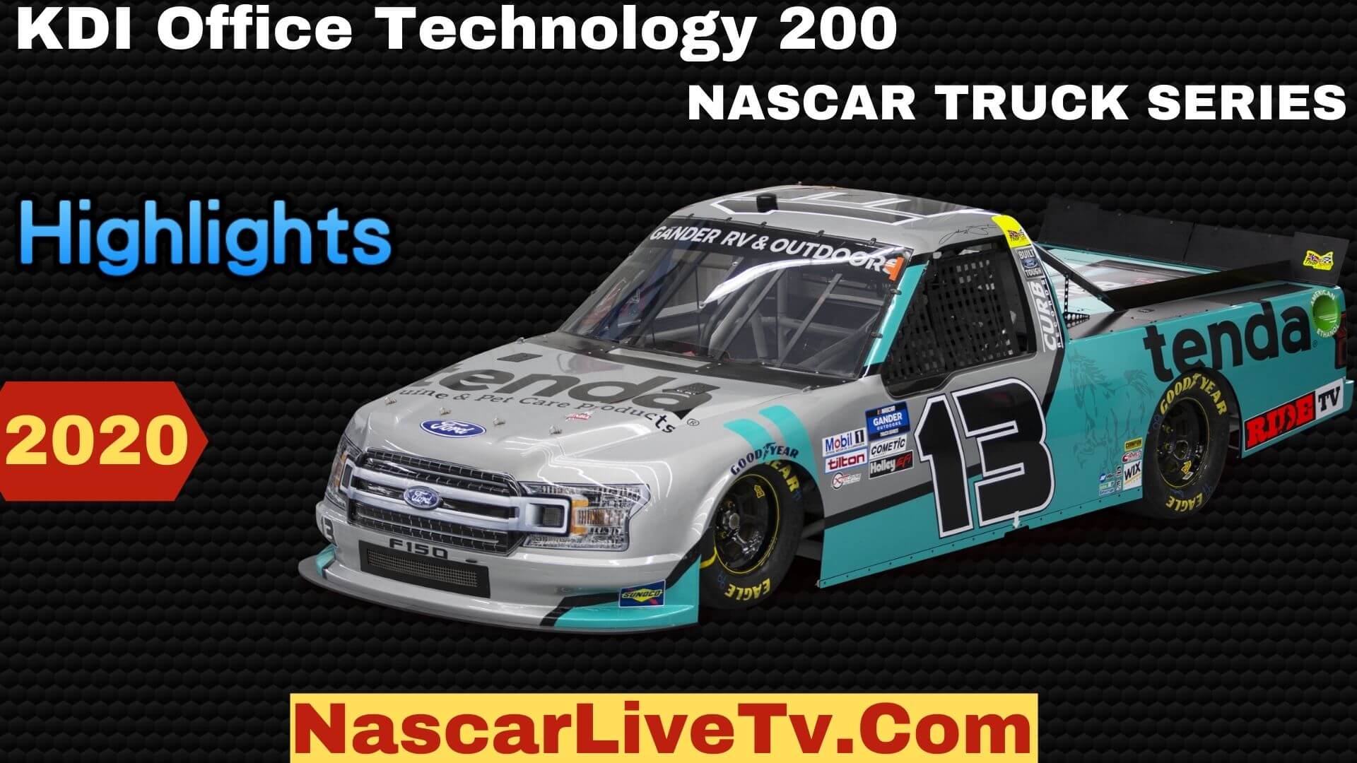 KDI Office Technology 200 Truck Series 2020 Highlights